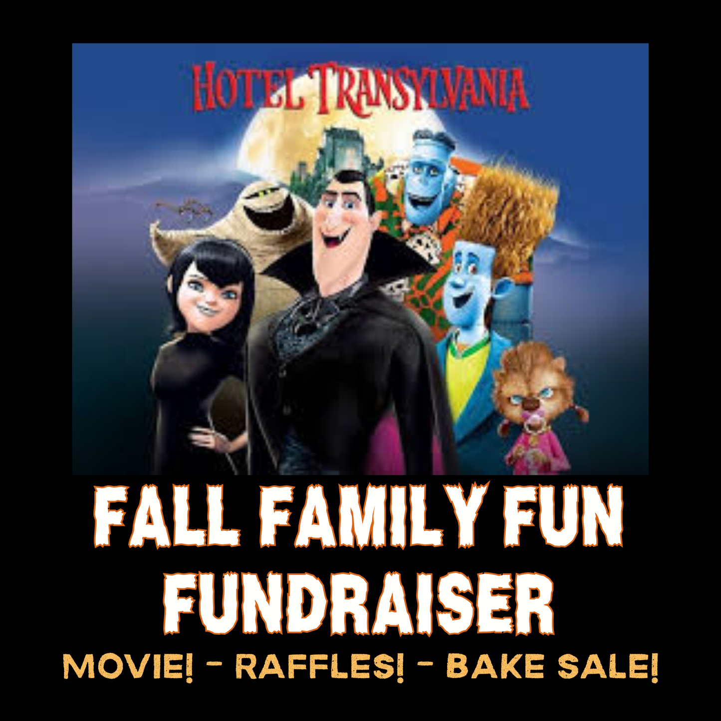 Family Fun Fundraiser - Hotel Transylvania Watch Party