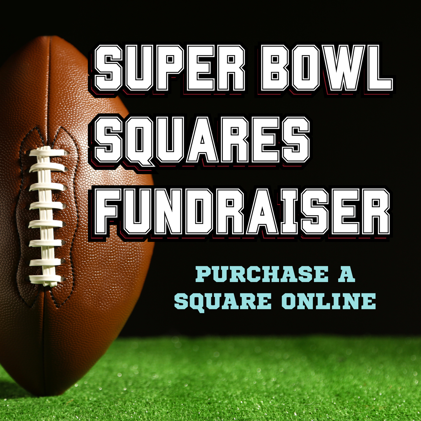 Super Bowl Squares Fundraiser - Purchase A Square